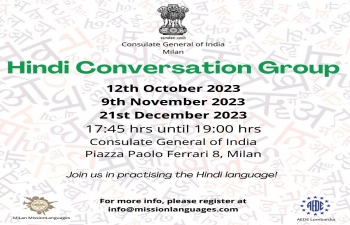  Continuation of Hindi Conversation Group from October to December 2023 at Consulate General of India in Milan starting from 12th October 2023. More information in the flyer below.